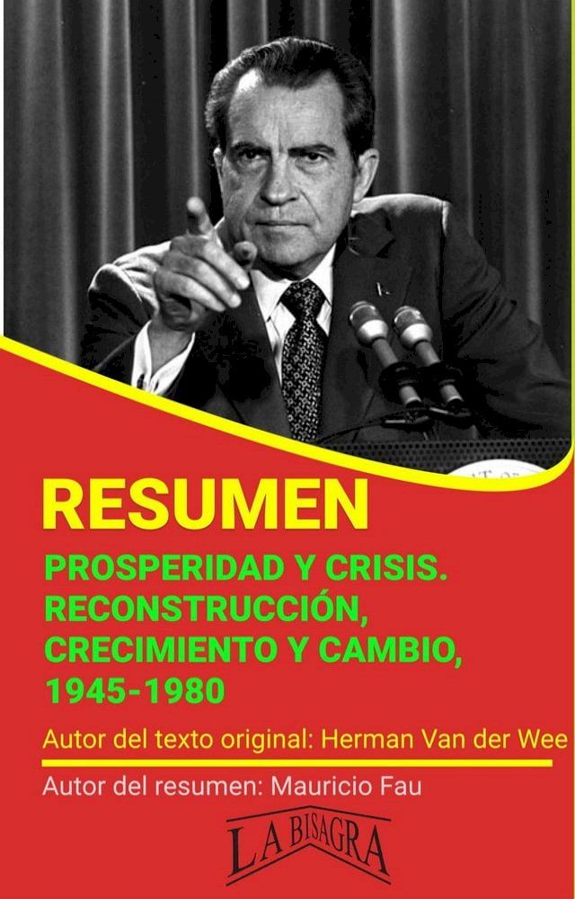  Prosperidad y Crisis. Reconstrucci&oacute;n, Crecimiento y Cambio, 1945-1980(Kobo/電子書)