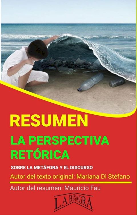 Resumen de La Perspectiva Ret&oacute;rica. Sobre la Met&aacute;fora y el Discurso(Kobo/電子書)