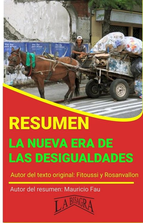 Resumen de La Nueva era de las Desigualdades de Fitoussi y Rosanvallon(Kobo/電子書)