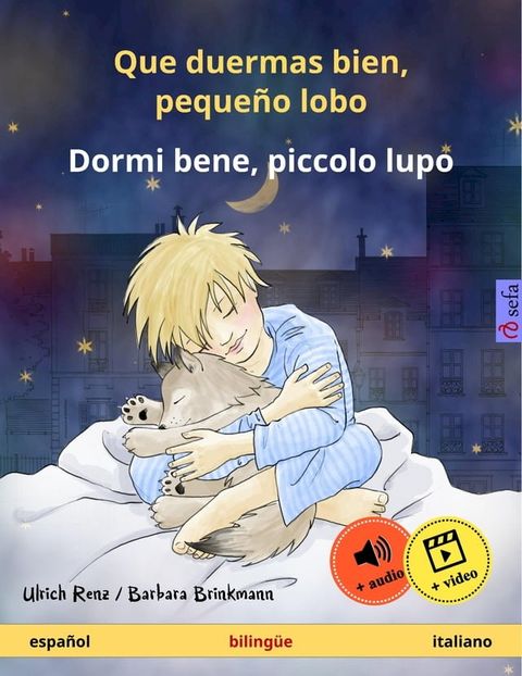 Que duermas bien, pequeño lobo – Dormi bene, piccolo lupo (español – italiano)(Kobo/電子書)