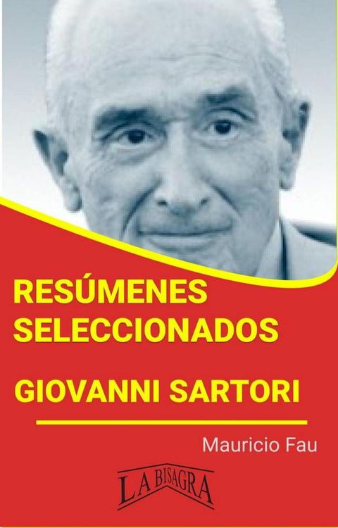 Res&uacute;menes Seleccionados: Giovanni Sartori(Kobo/電子書)