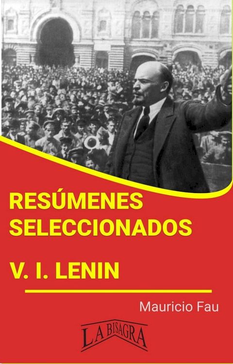 Res&uacute;menes Seleccionados: V. I. Lenin(Kobo/電子書)