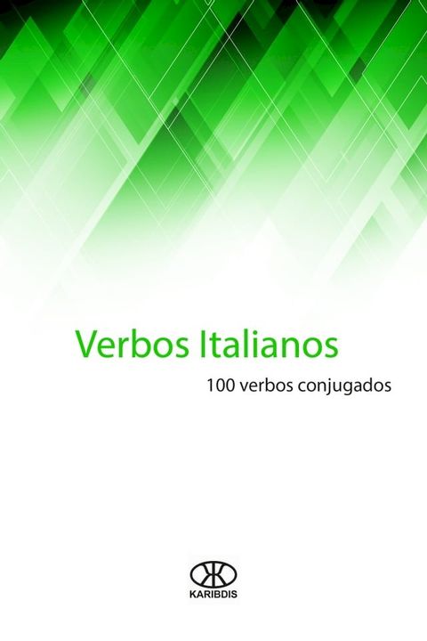 Verbos italianos (100 verbos conjugados)(Kobo/電子書)