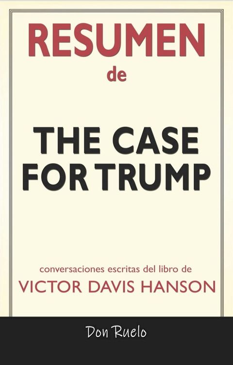 Resumen de The Case for Trump(Kobo/電子書)