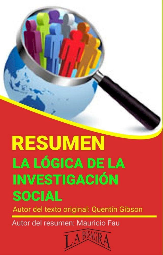  Resumen de La Lógica de la Investigación Social de Quentin Gibson(Kobo/電子書)