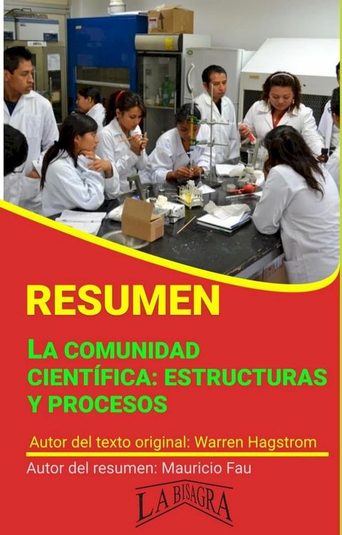 Resumen de La Comunidad Cient&iacute;fica: Estructuras y Procesos(Kobo/電子書)