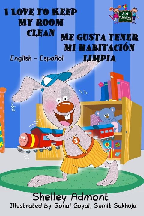 I Love to Keep My Room Clean Me gusta tener mi habitación limpia(Kobo/電子書)