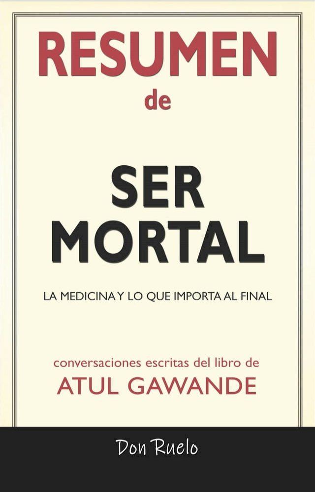  Resumen de Ser Mortal(Kobo/電子書)