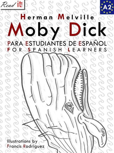 Moby Dick para estudiantes de español(Kobo/電子書)