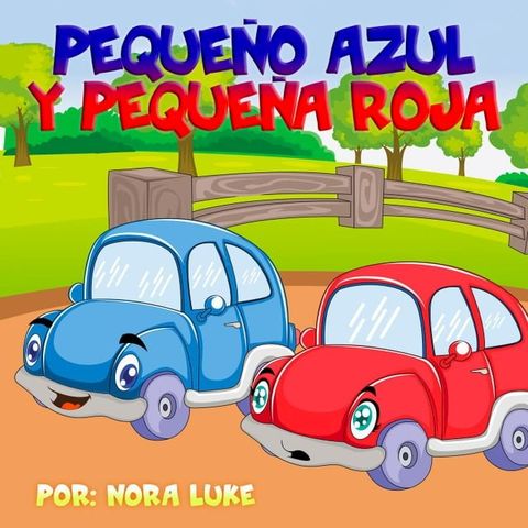 Pequeño Azul y Pequeña Roja(Kobo/電子書)