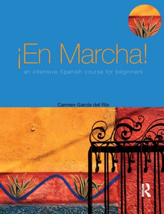  En marcha An Intensive Spanish Course for Beginners(Kobo/電子書)