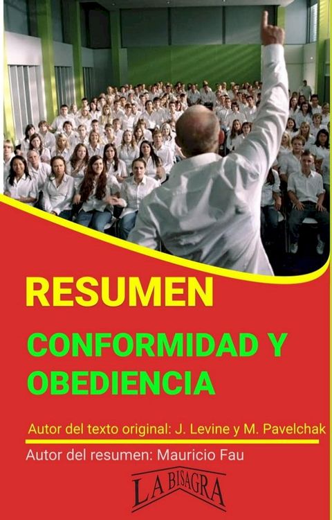 Resumen de Conformidad y Obediencia de J. Levine y M. Pavelchak(Kobo/電子書)