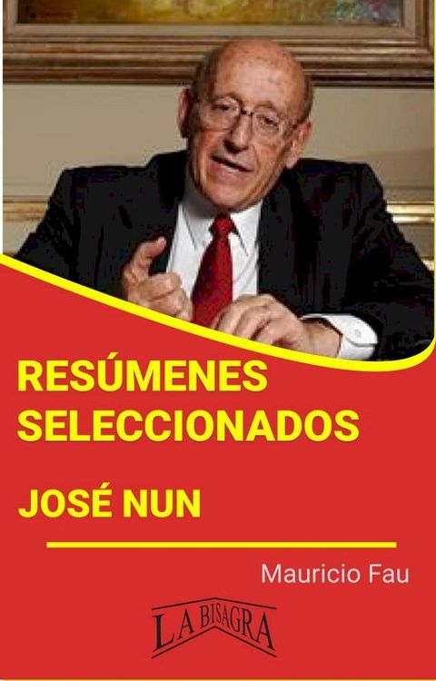 Res&uacute;menes Seleccionados: Jos&eacute; Nun(Kobo/電子書)