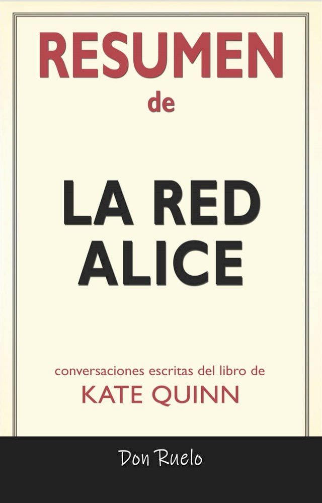  Resumen de La Red Alice: Conversaciones Escritas Del Libro De Kate Quinn(Kobo/電子書)