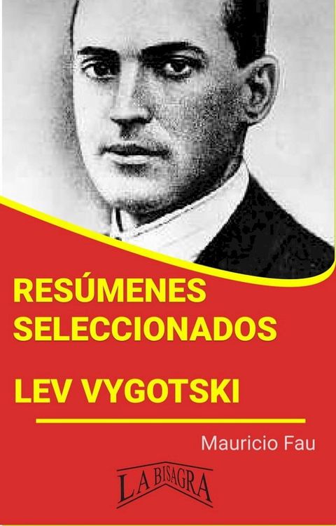 Res&uacute;menes Seleccionados: Lev Vygotski(Kobo/電子書)