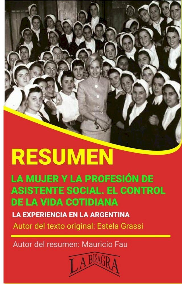  Resumen de La Mujer y la Profesión de Asistente Social. El control de la Vida Cotidiana(Kobo/電子書)