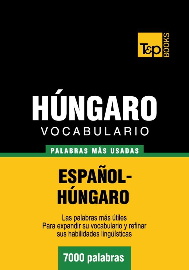  Vocabulario Español-Húngaro - 7000 palabras más usadas(Kobo/電子書)