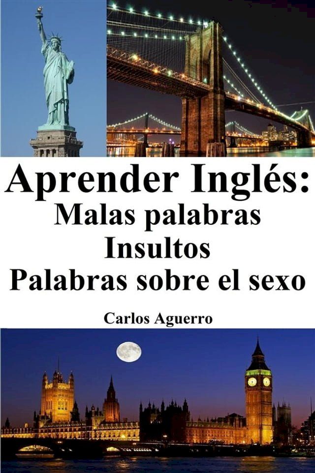  Aprender Inglés: Malas Palabras ‒ Insultos ‒ Palabras sobre el sexo(Kobo/電子書)