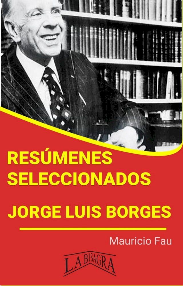  Resúmenes Seleccionados: Jorge Luis Borges(Kobo/電子書)