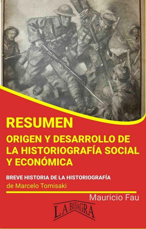 Resumen de Origen y Desarrollo de la Historiograf&iacute;a Social y Econ&oacute;mica(Kobo/電子書)