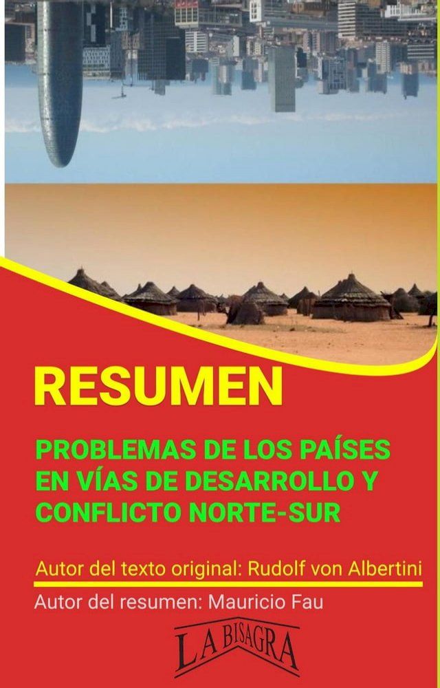  Resumen de Problemas en los Pa&iacute;ses en V&iacute;as de Desarrollo y Conflicto Norte-Sur(Kobo/電子書)