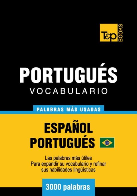 Vocabulario Español-Portugués Brasilero - 3000 palabras más usadas(Kobo/電子書)