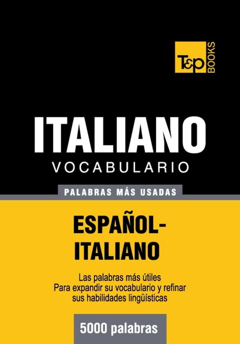 Vocabulario Español-Italiano - 5000 palabras más usadas(Kobo/電子書)