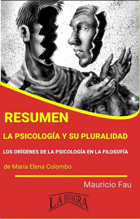 Resumen de La Psicolog&iacute;a y su Pluralidad(Kobo/電子書)