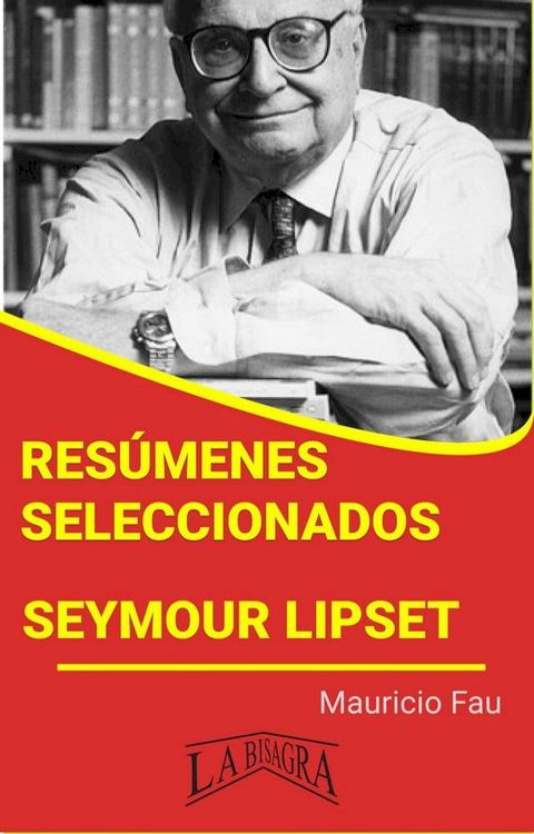 Res&uacute;menes Seleccionados: Seymour Lipset(Kobo/電子書)