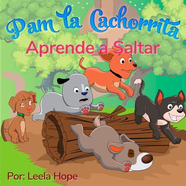  Pam la Cachorrita Aprende a Saltar(Kobo/電子書)