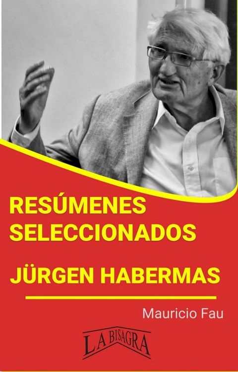 Res&uacute;menes Seleccionados: J&uuml;rgen Habermas(Kobo/電子書)