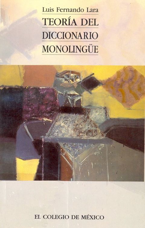 Teor&iacute;a del diccionario monoling&uuml;e(Kobo/電子書)