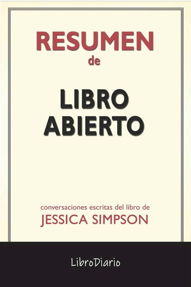  Libro Abierto de Jessica Simpson: Conversaciones Escritas(Kobo/電子書)