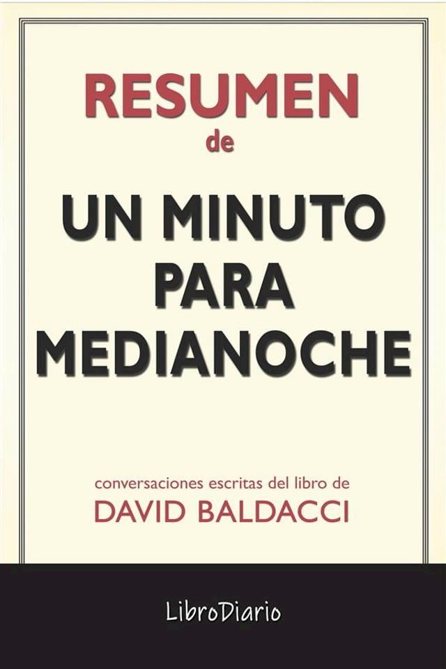  Un Minuto Para Medianoche de David Baldacci: Conversaciones Escritas(Kobo/電子書)