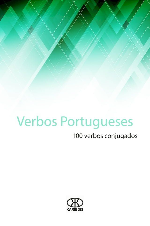  Verbos portugueses (100 verbos conjugados)(Kobo/電子書)