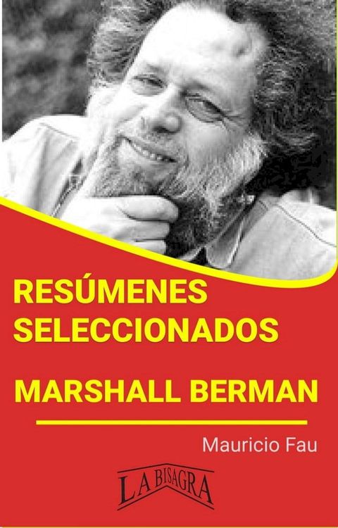 Res&uacute;menes Seleccionados: Marshall Berman(Kobo/電子書)