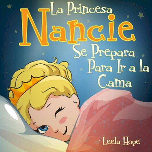  La Princesa Nancie se prepara para ir a la cama(Kobo/電子書)