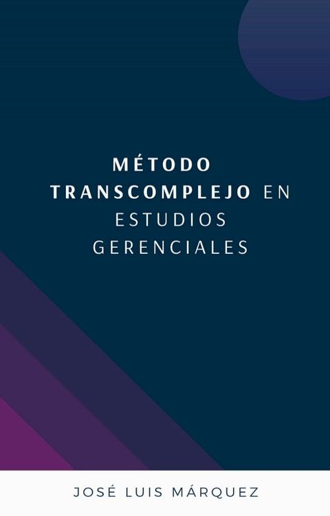 M&eacute;todo Transcomplejo en Estudios Gerenciales(Kobo/電子書)