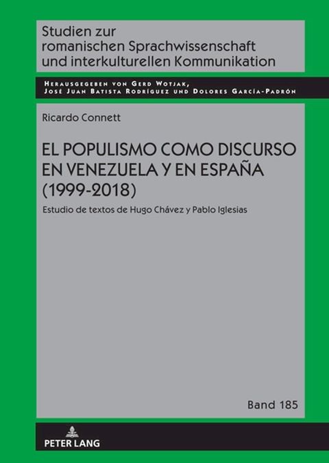 El populismo como discurso en Venezuela y en Espa&ntilde;a (1999-2018)(Kobo/電子書)