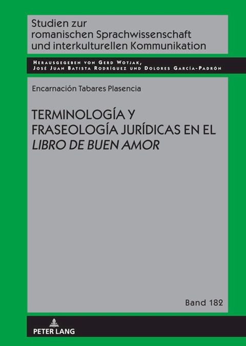 TERMINOLOG&Iacute;A Y FRASEOLOG&Iacute;A JUR&Iacute;DICAS EN EL LIBRO DE BUEN AMOR(Kobo/電子書)