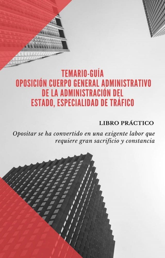  Temario-Guía oposición Cuerpo General Administrativo de la Administración del Estado, especialidad de Tráfico(Kobo/電子書)