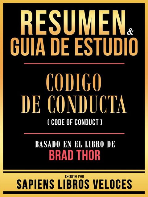 Resumen & Guia De Estudio - Codigo De Conducta (Code Of Conduct) - Basado En El Libro De Brad Thor(Kobo/電子書)