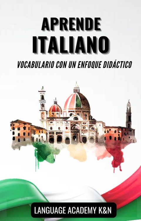 Aprende italiano: Vocabulario con un enfoque didáctico