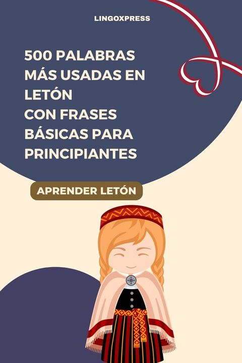 500 Palabras Más Usadas en Letón Con Frases Básicas para Principiantes