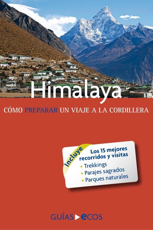  Himalaya. C&oacute;mo preparar un viaje a la cordillera(Kobo/電子書)