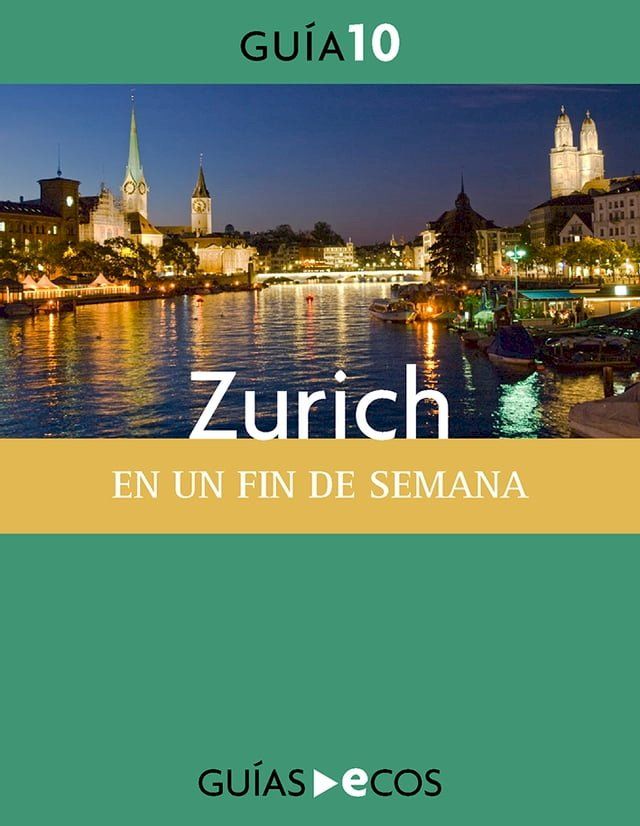  Zurich. En un fin de semana(Kobo/電子書)