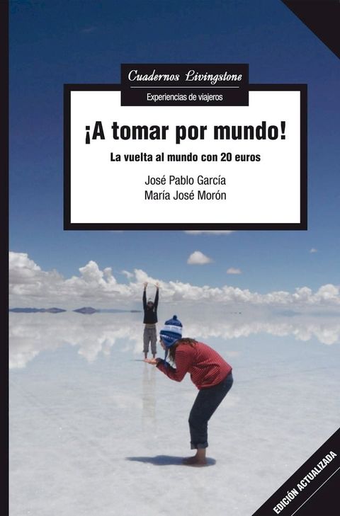 ¡A tomar por mundo!