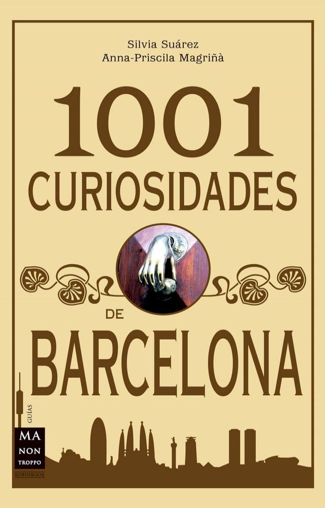  1001 Curiosidades de Barcelona(Kobo/電子書)