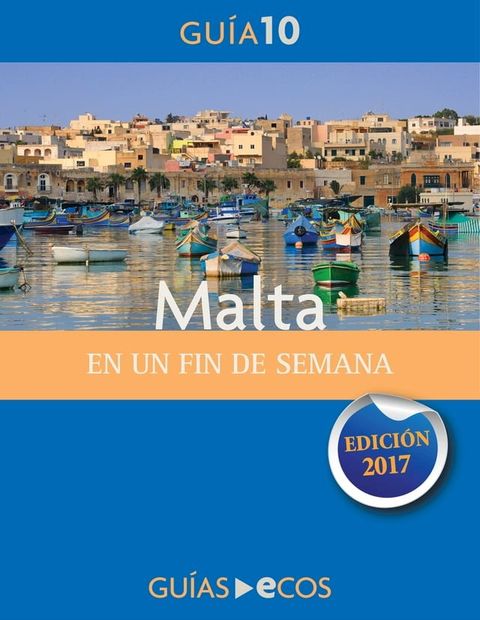 Malta. En un fin de semana(Kobo/電子書)