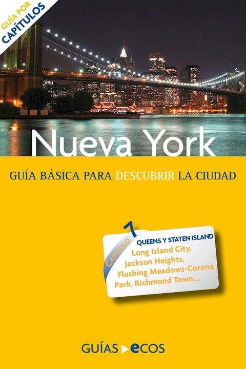 Nueva York. Queens y Staten Island
